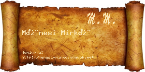 Ménesi Mirkó névjegykártya
